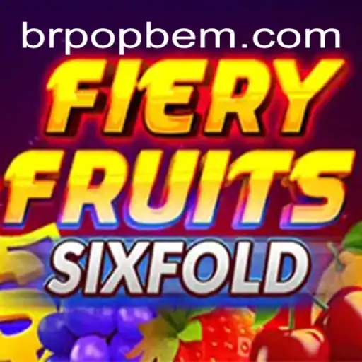 FieryFruitsSixFold: The Hottest New Casino Game in Brazil