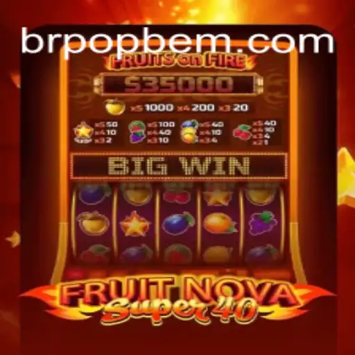 FruitNovaSuper40: A Thrilling Casino Game Experience